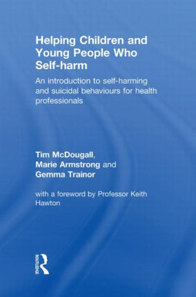 Helping Children and Young People who Selfharm An
