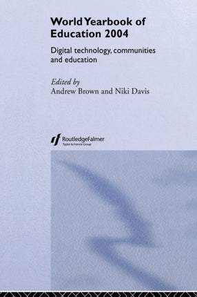 World Yearbook of Education 2004 Digital Technologies Communities and Education