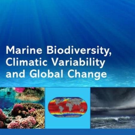 Marine Biodiversity, Climatic Variability and Global Change