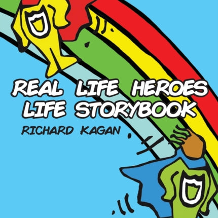 Real Life Heroes Life Storybook