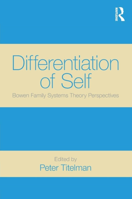 Differentiation of Self Bowen Family Systems