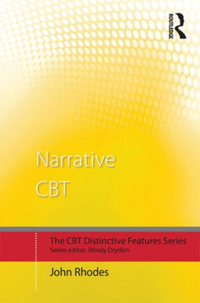 Narrative CBT Distinctive Features