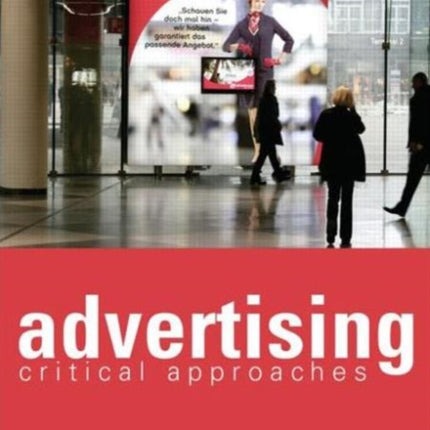 Advertising: Critical Approaches