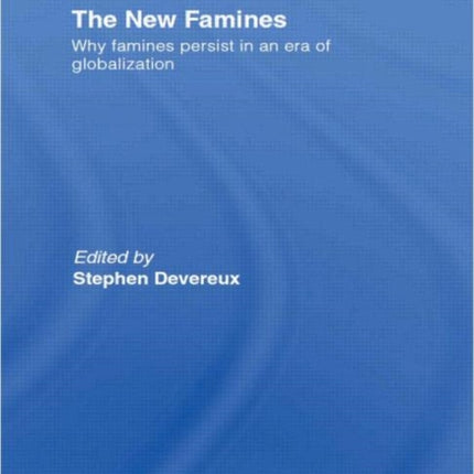 The New Famines