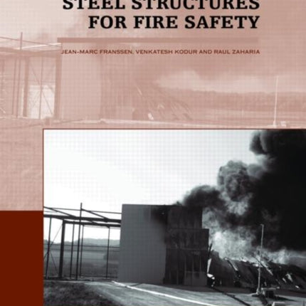 Designing Steel Structures for Fire Safety
