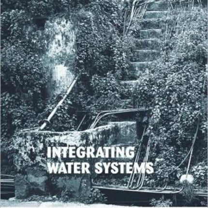 Integrating Water Systems