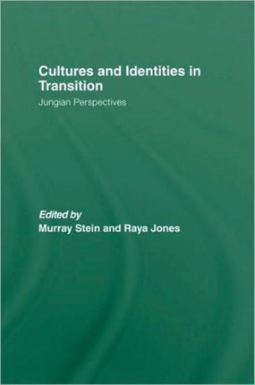 Cultures and Identities in Transition: Jungian Perspectives