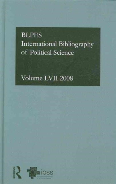 IBSS: Political Science: 2008 Vol.57: International Bibliography of the Social Sciences