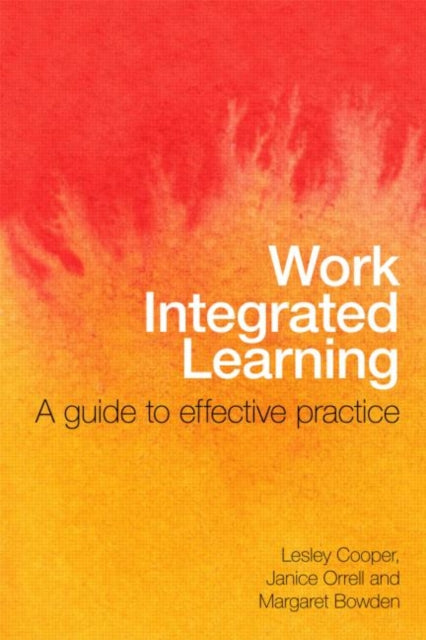 Work Integrated Learning A Guide to Effective