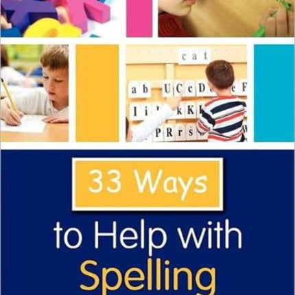 33 Ways to Help with Spelling