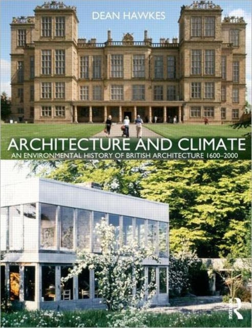 Architecture and Climate An Environmental History