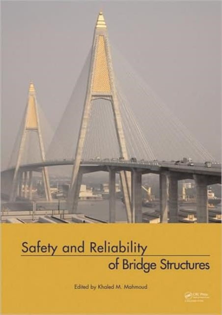 Safety and Reliability of Bridge Structures