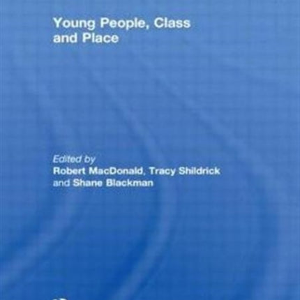 Young People, Class and Place