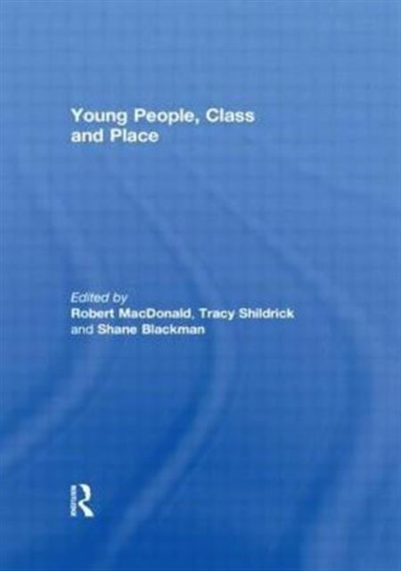 Young People, Class and Place