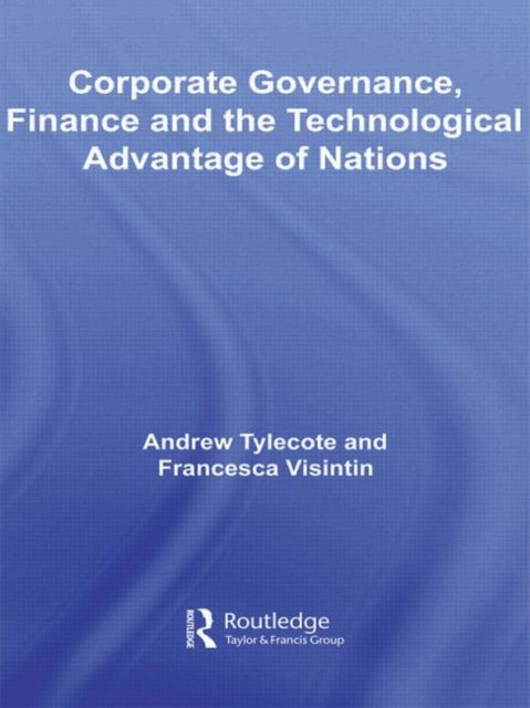 Corporate Governance Finance and the Technological Advantage of Nations