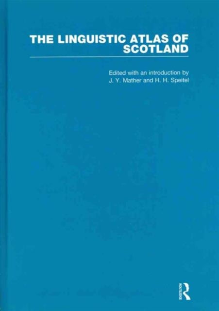 The Linguistic Atlas of Scotland  3 Volumes
