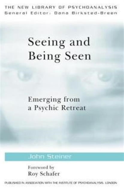 Seeing and Being Seen: Emerging from a Psychic Retreat