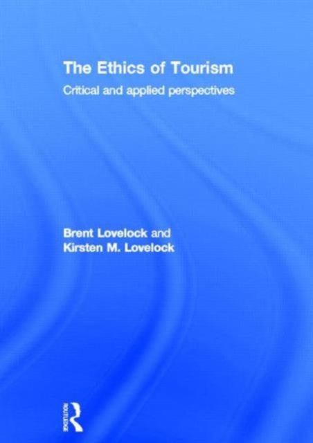 The Ethics of Tourism