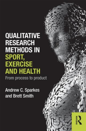 Qualitative Research Methods in Sport Exercise