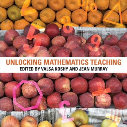 Unlocking Mathematics Teaching