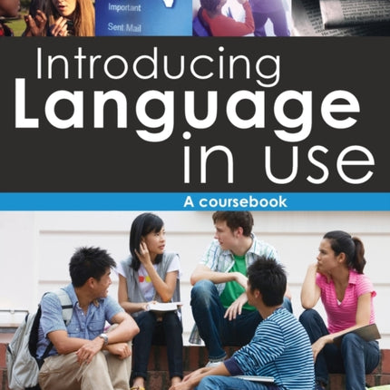 Introducing Language in Use