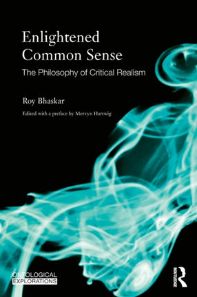 Enlightened Common Sense The Philosophy of