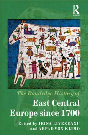 The Routledge History of East Central Europe