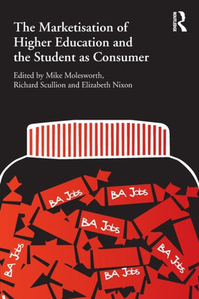 The Marketisation of Higher Education and the