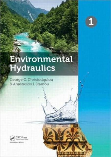 Environmental Hydraulics Two Volume Set Proceedings of the 6th International Symposium on Enviornmental Hydraulics Athens Greece 2325 June 2010