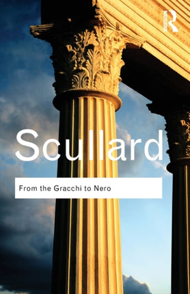 From the Gracchi to Nero A History of Rome 133 BC