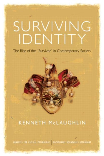 Surviving Identity Vulnerability and the Psychology of Recognition