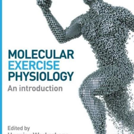 Molecular Exercise Physiology An Introduction