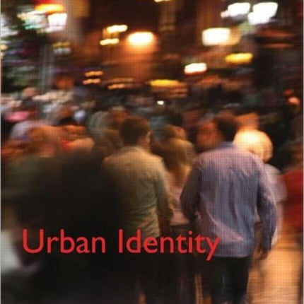 Urban Identity: Learning from Place