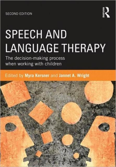 Speech And Language Therapy The DecisionMaking