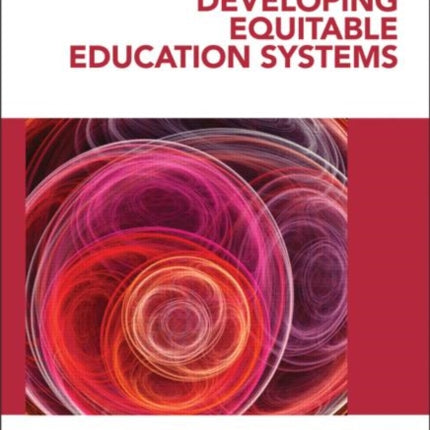 Developing Equitable Education Systems