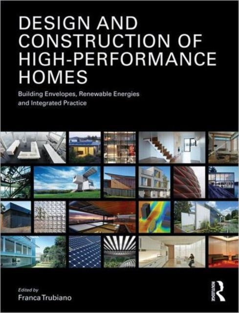 Design and Construction of HighPerformance Homes