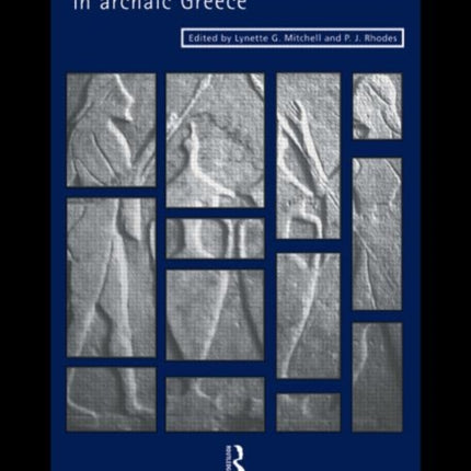The Development of the Polis in Archaic Greece