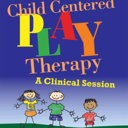 Child Centered Play Therapy
