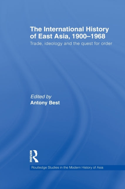 The International History of East Asia 19001968