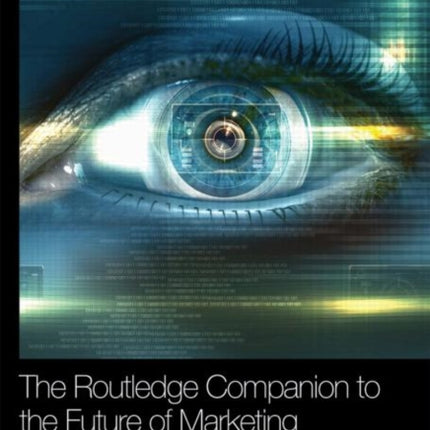 The Routledge Companion to the Future of