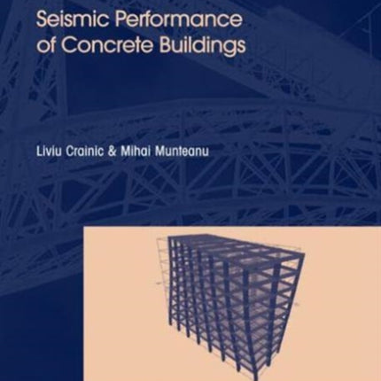 Seismic Performance of Concrete Buildings: Structures and Infrastructures Book Series, Vol. 9