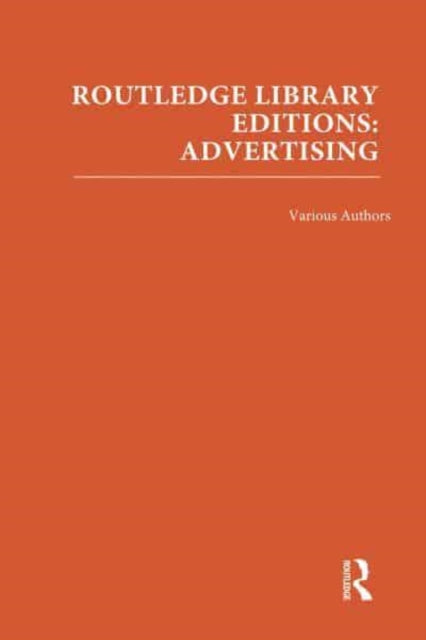 Routledge Library Editions Advertising