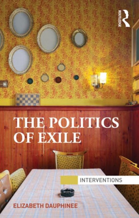 The Politics of Exile Interventions