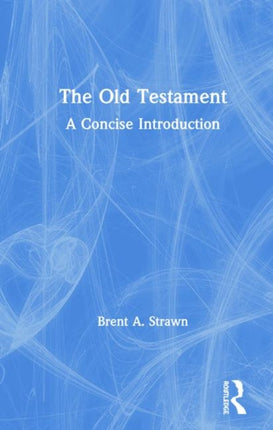 The Old Testament A Concise Introduction