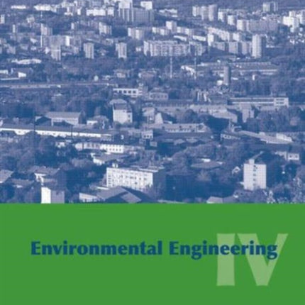 Environmental Engineering IV