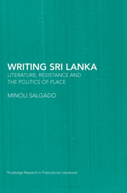 Writing Sri Lanka Literature Resistance  the