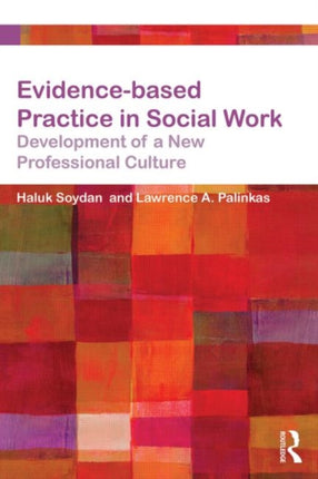 Evidencebased Practice in Social Work