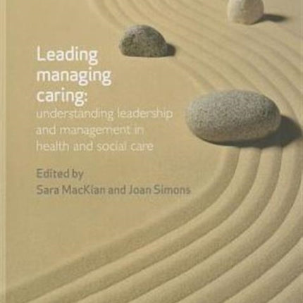 Leading Managing Caring Understanding Leadership