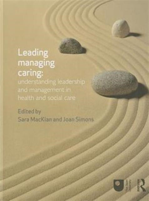 Leading Managing Caring Understanding Leadership
