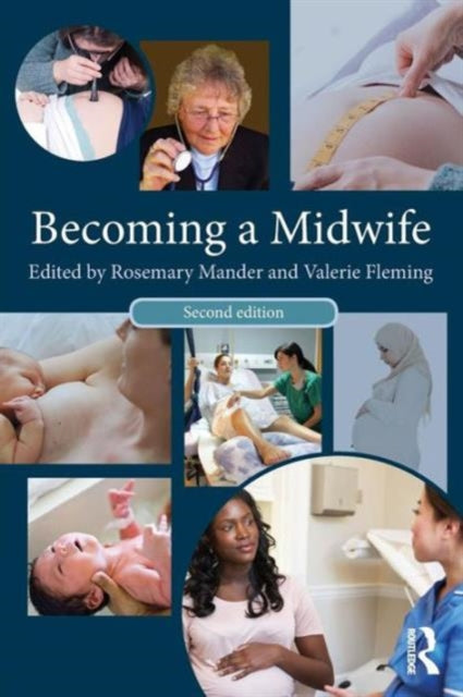 Becoming a Midwife Second Edition
